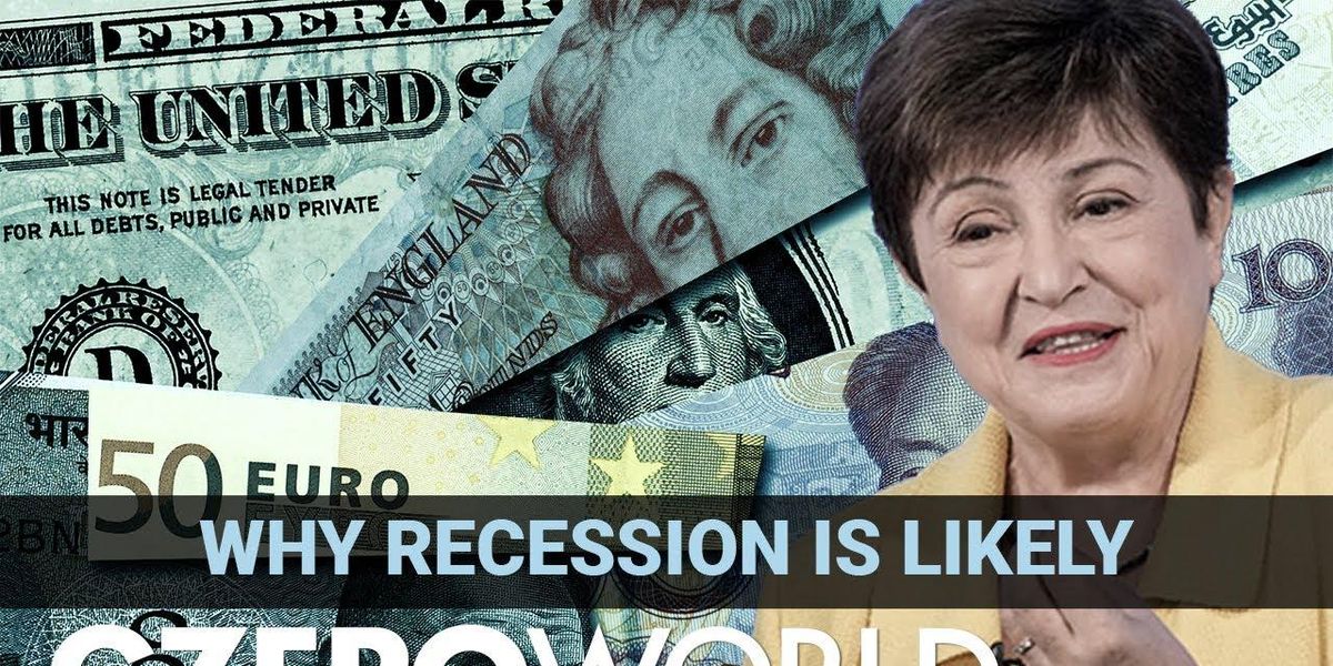 3 reasons risk of global recession in 2023 has increased