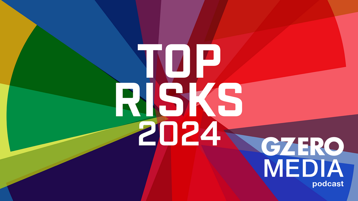A multicolored graphic captioned Top Risks 2024 and GZERO Media podcast