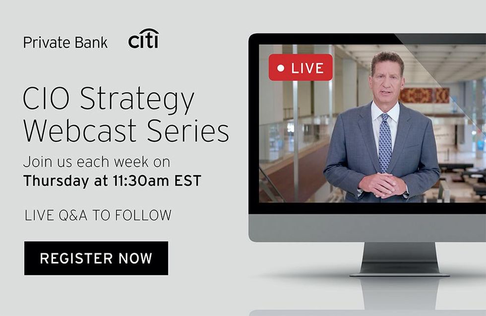 Citi Private Bank | CIO Strategy Webcast Series | Join us each week on Thursday at 11:30 am EST, Live Q&A to follow| Register Now
