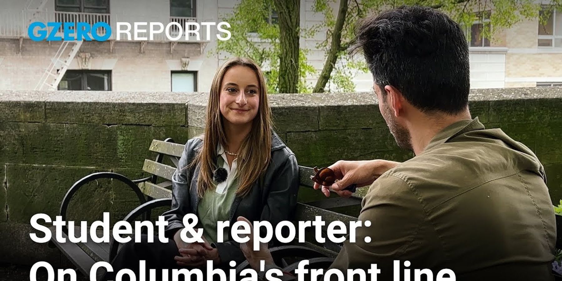 Covering Columbia's campus protests as a student and GZERO reporter