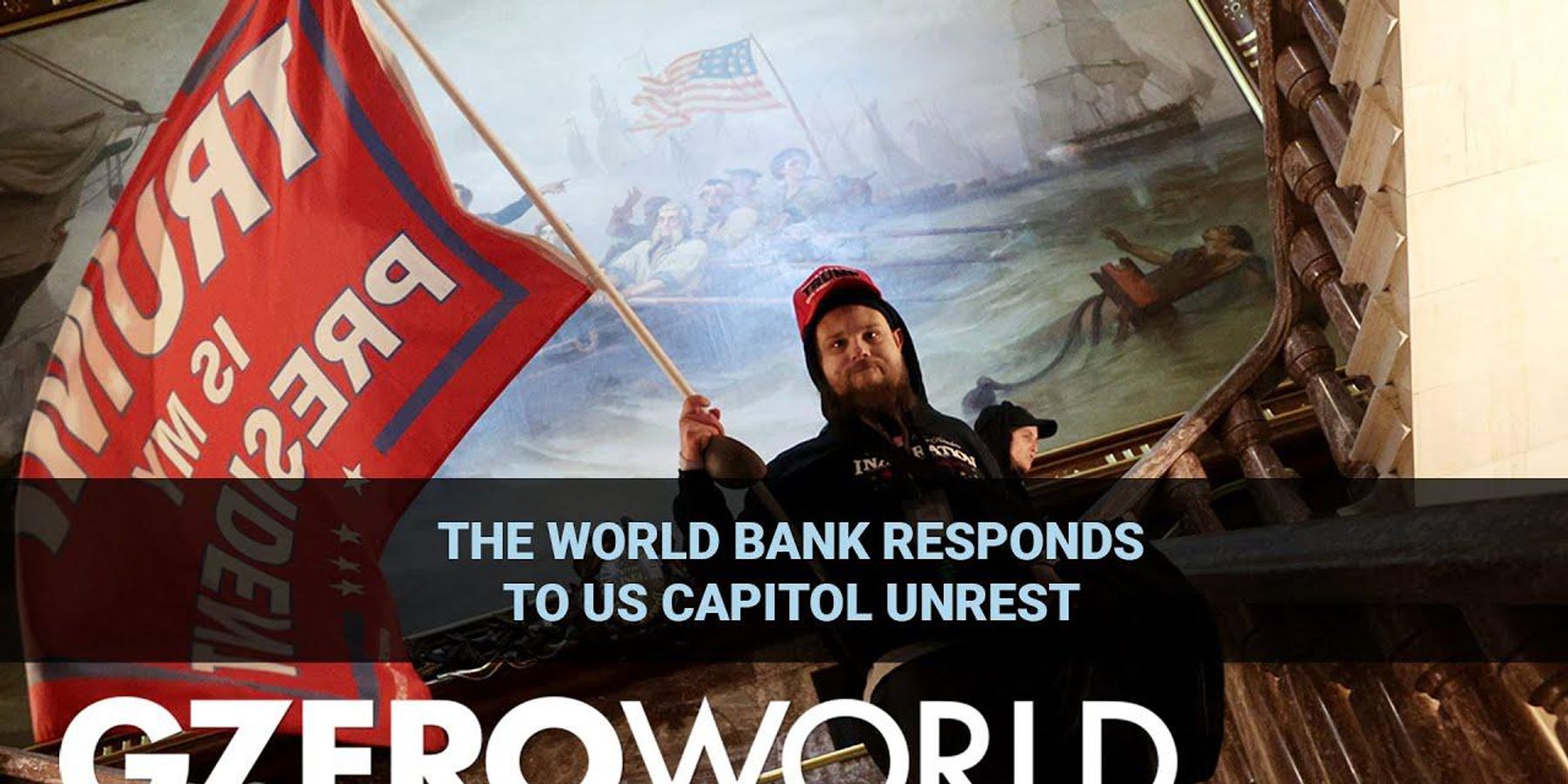 World Bank President David Malpass on the January 6th Capitol riots