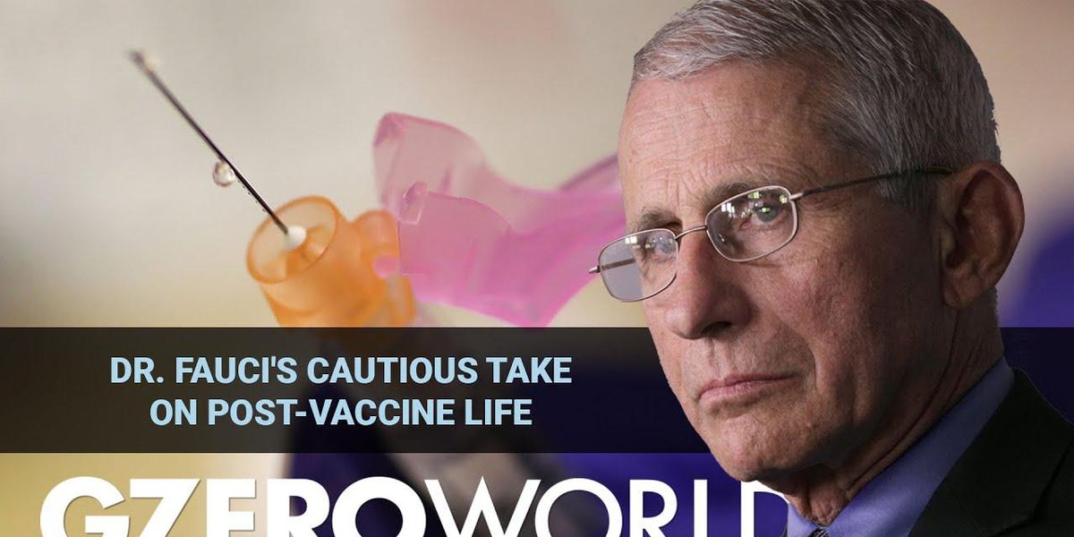 Dr. Fauci’s cautious take on post-vaccine life