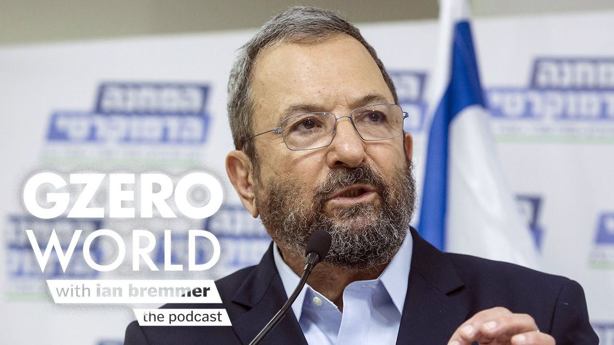 Ehud Barak | GZERO World with Ian Bremmer - the podcast