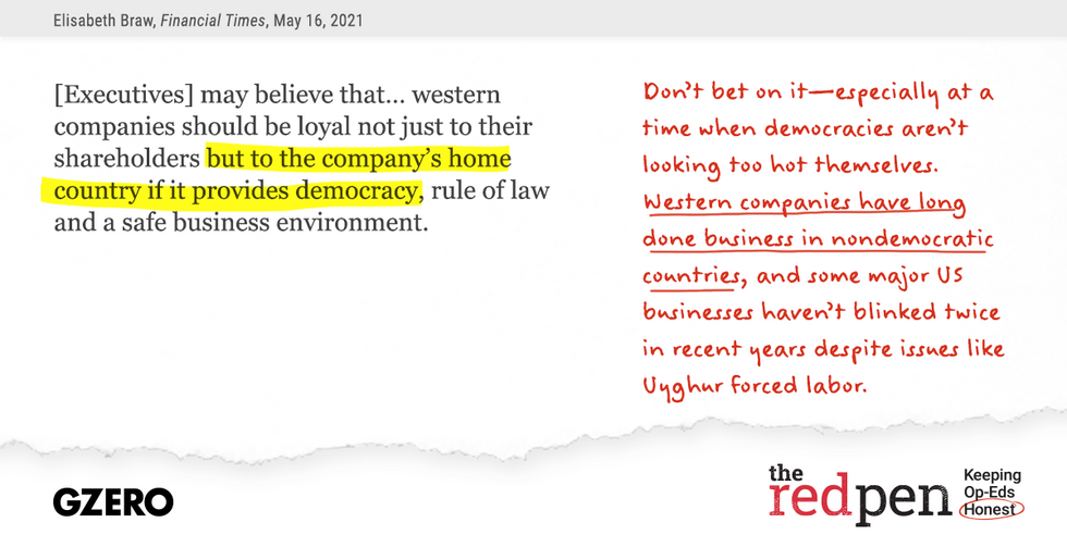 "Executives may believe that western companies should be loyal not just to their shareholders but to the company's home country if it provides democracy, rule of law and a safe business environment." Western companies have long done busines in nondemocratic countries.