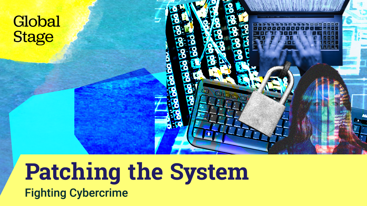 Global Stage Podcast | Patching the System | Fighting Cybercrime