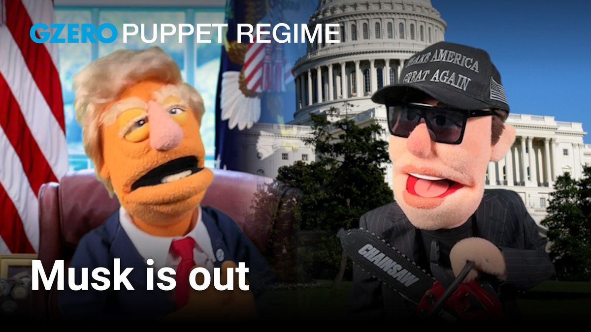 GZERO PUPPET REGIME | Trump puppet and Musk puppet side by side | Musk is out