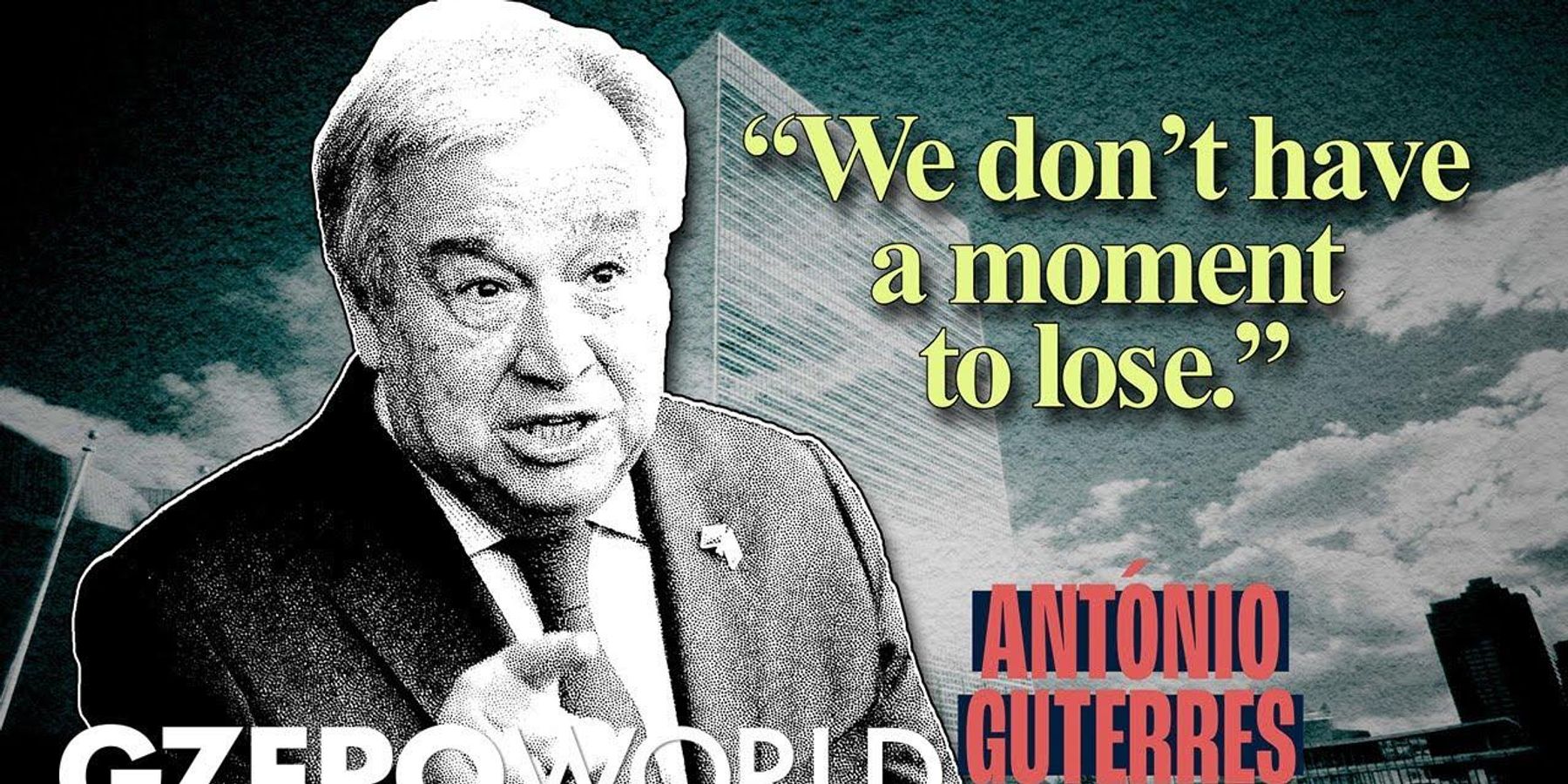 Hard truths on climate, education & poverty, from the UN’s Secretary-General