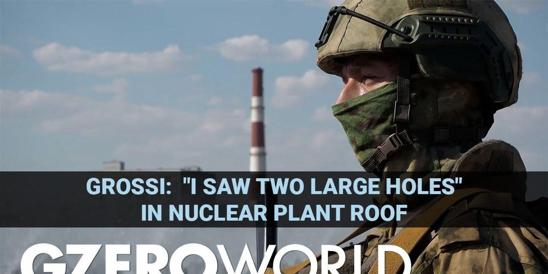 Zaporizhzhia nuclear plant at risk of disaster, says top nuclear watchdog