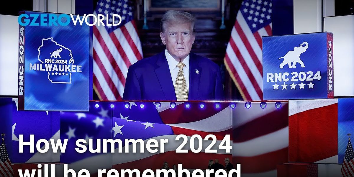 How will the summer of 2024 be remembered in US history?