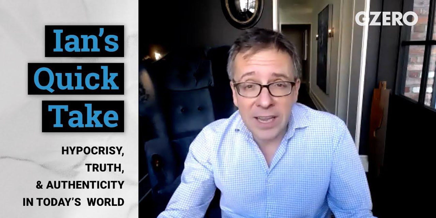 Quick Take: Hypocrisy, truth, & authenticity in today's environment