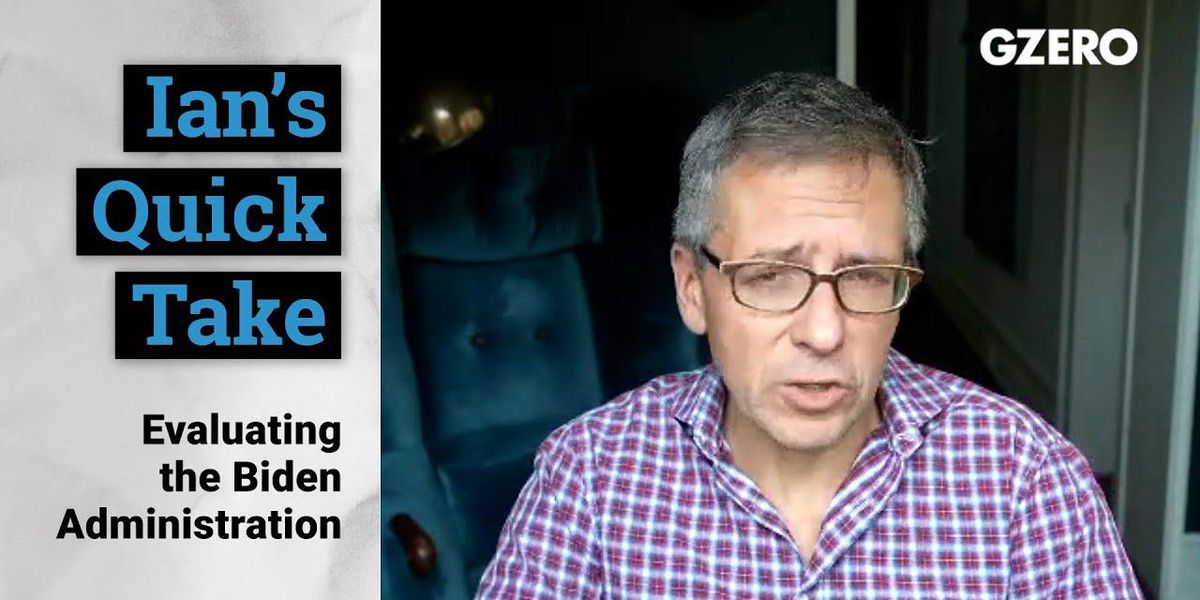 Evaluating the Biden administration