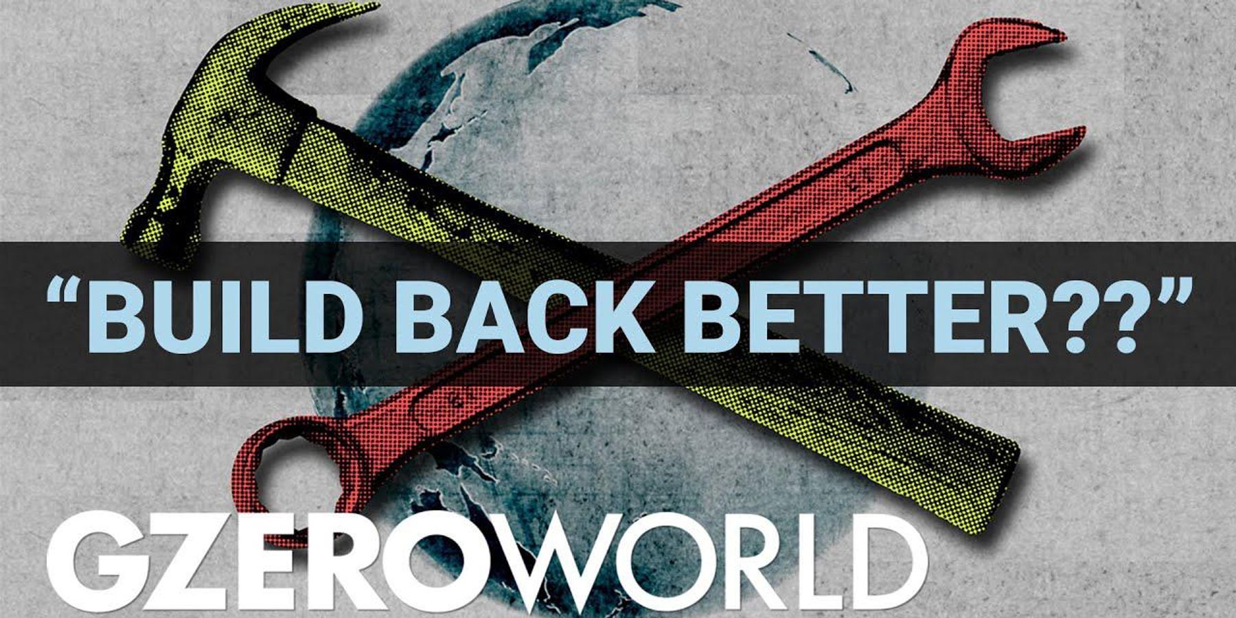 What does “build back better” even mean (and can we do it)?