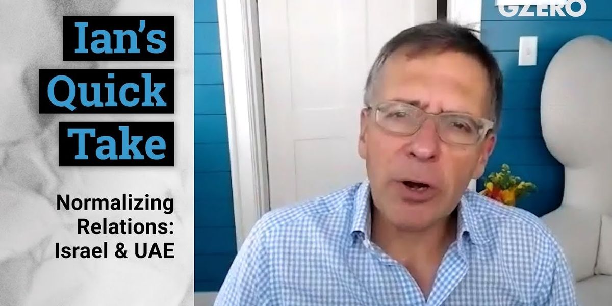 Quick Take: Normalizing Israel & UAE relations