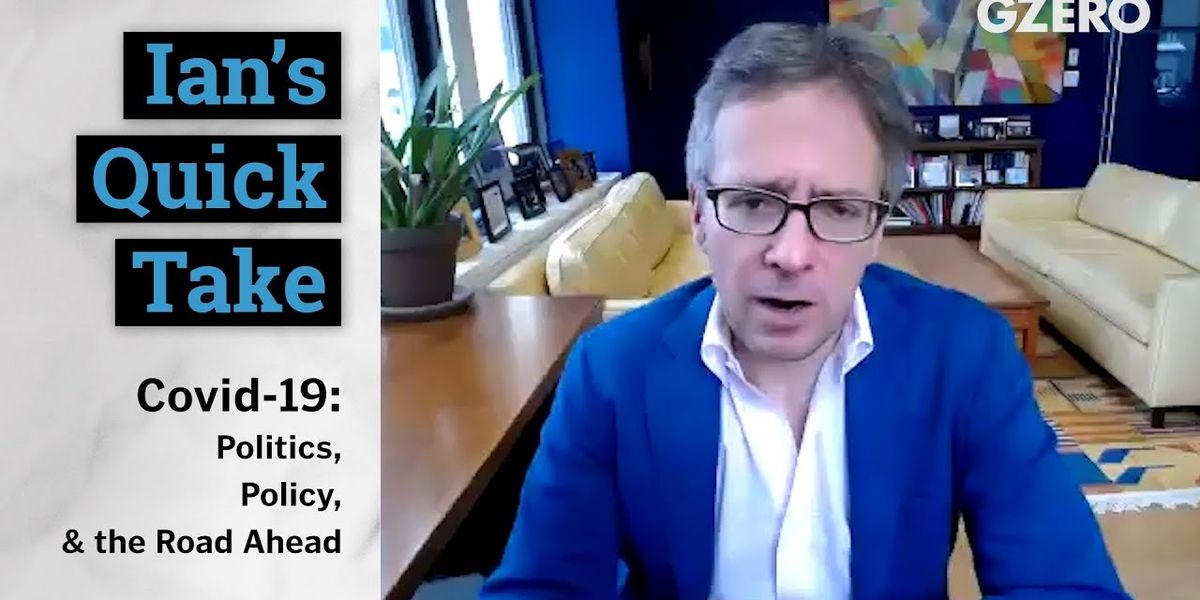 Ian Bremmer: spin vs reality of COVID-19 response