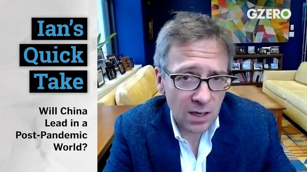 Ian Bremmer: Will China Lead in a Post-Pandemic World?
