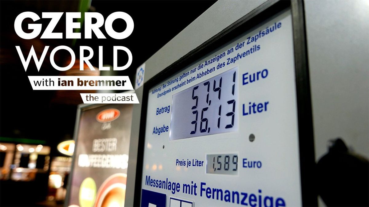 image of a fuel pump with GZERO World with ian bremmer - the podcast