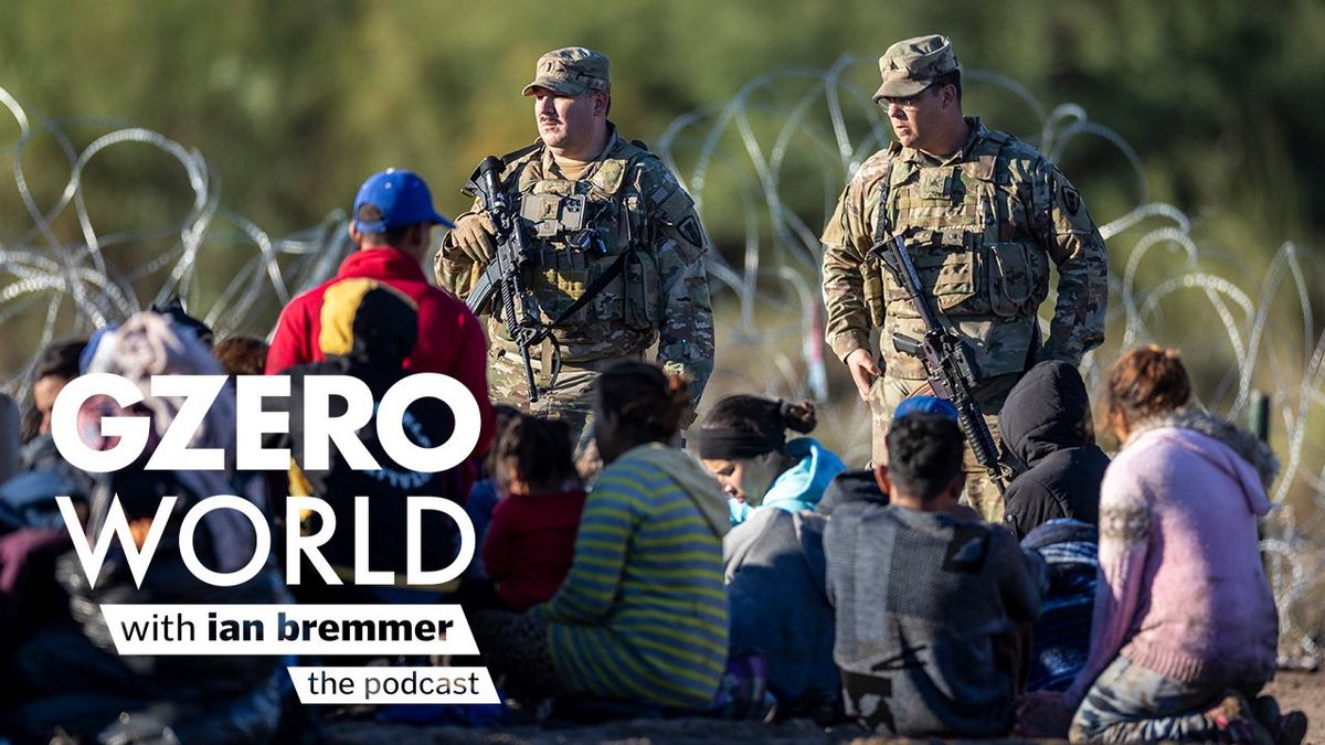 Image of border patrols and immigrants and GZERO WORLD with ian bremmer the podcast