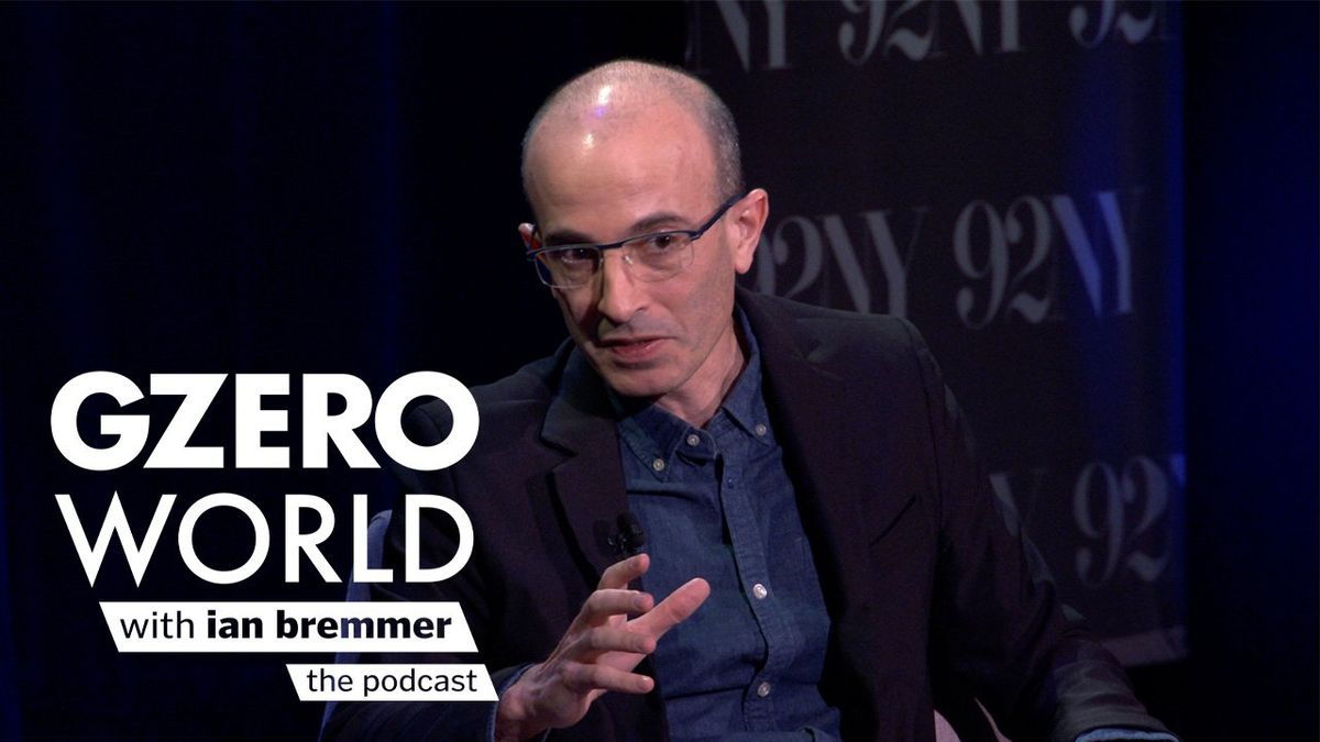 image of Yuval Noah Harari with GZERO World with ian bremmer - the podcast