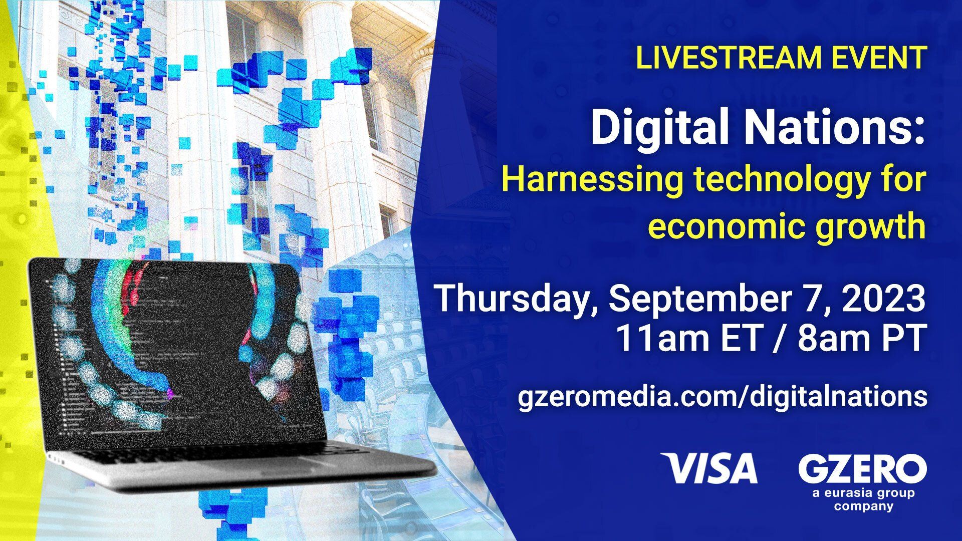 Digital Nations: Harnessing technology for economic growth | Thursday, September 7, 2023 | 11 am ET / 8 am PT