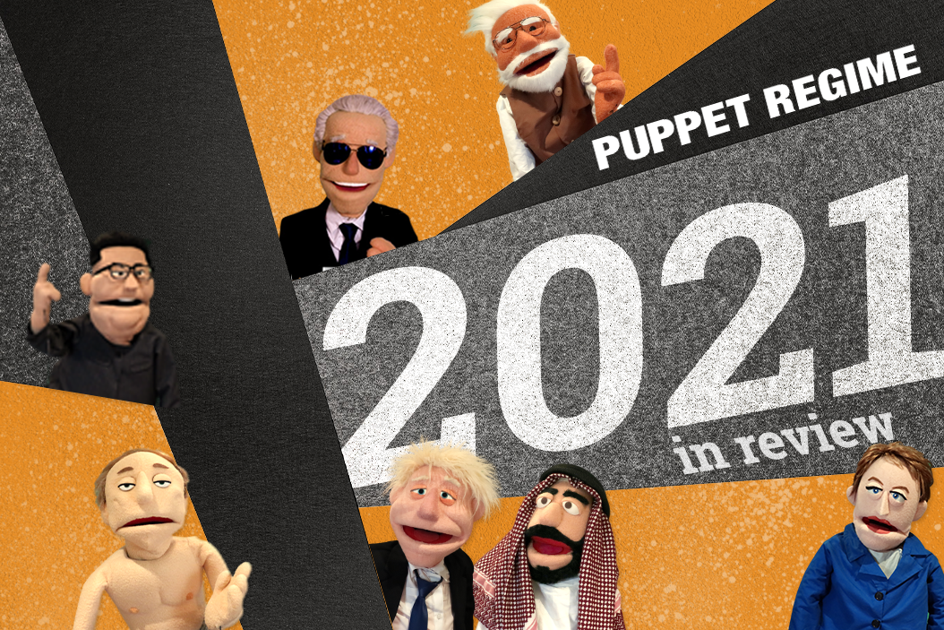 2021: THE YEAR IN PUPPET REGIME