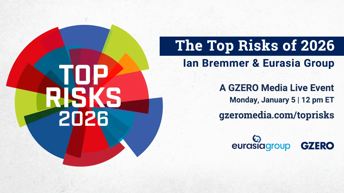 The Top Risks of 2026 | Ian bremmer & Eurasia Group | A GZERO Media Live Event | Monday, January 5 | 12 pm | gzeromedia.com/toprisks