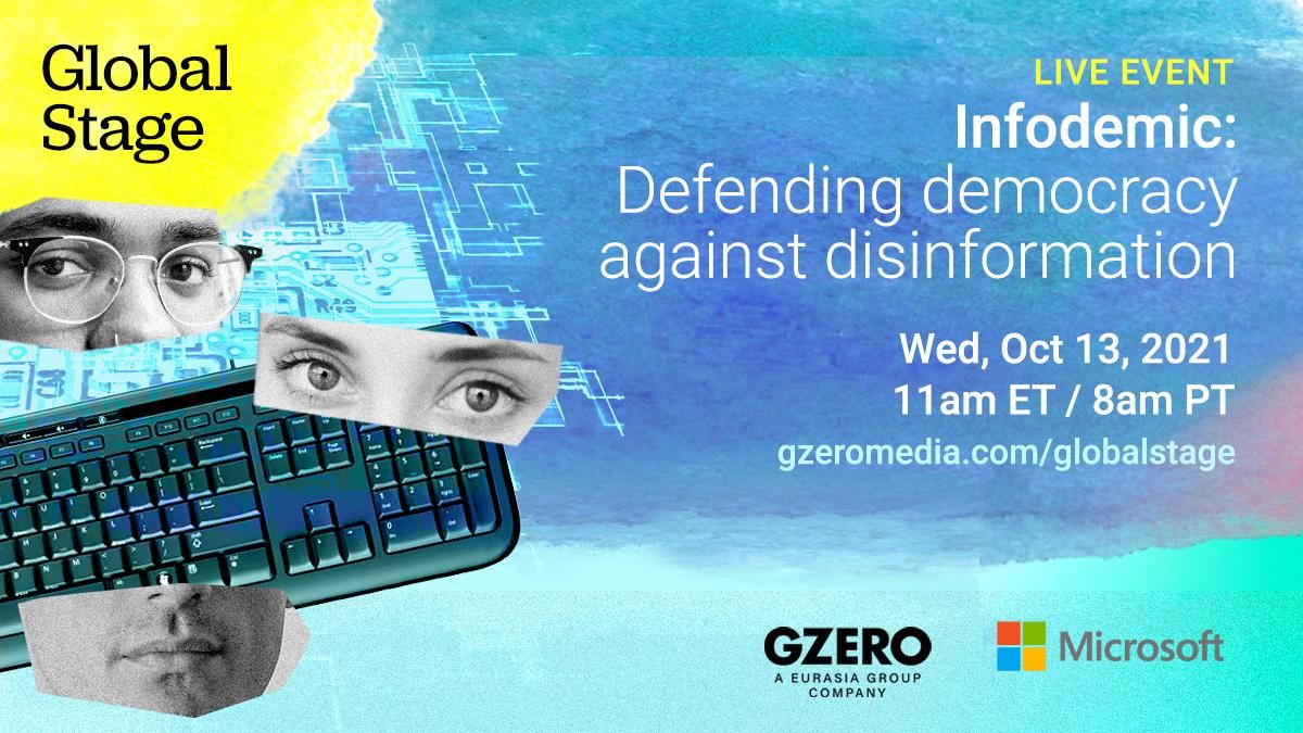  Infodemic: Defending Democracy Against Disinformation | October 13, 2021 | 11am ET/ 8am PT