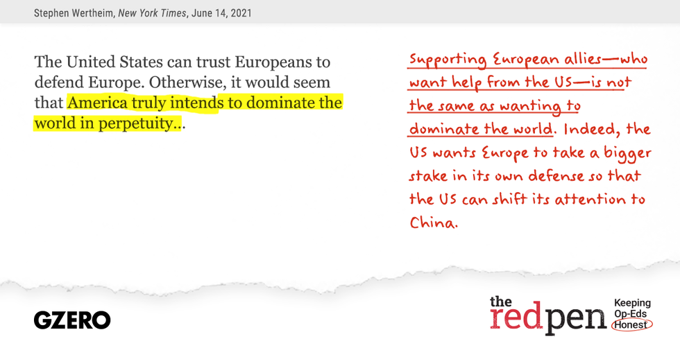 "it would seem that America truly intends to dominate the world in perpetuity." Supporting European allies - who want help from the US - is not the same as wanting to dominate the world.