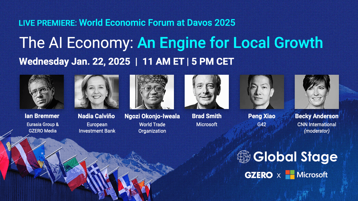 LIVE PREMIERE: World Economic Forum at Davos 2025 | The AI Economy: An Engine for Local Growth | Wednesday, Jan. 22, 2025 | 11 AM ET | 5 PM CET | gzeromedia.com/globalstage | Global Stage GZERO X Microsoft