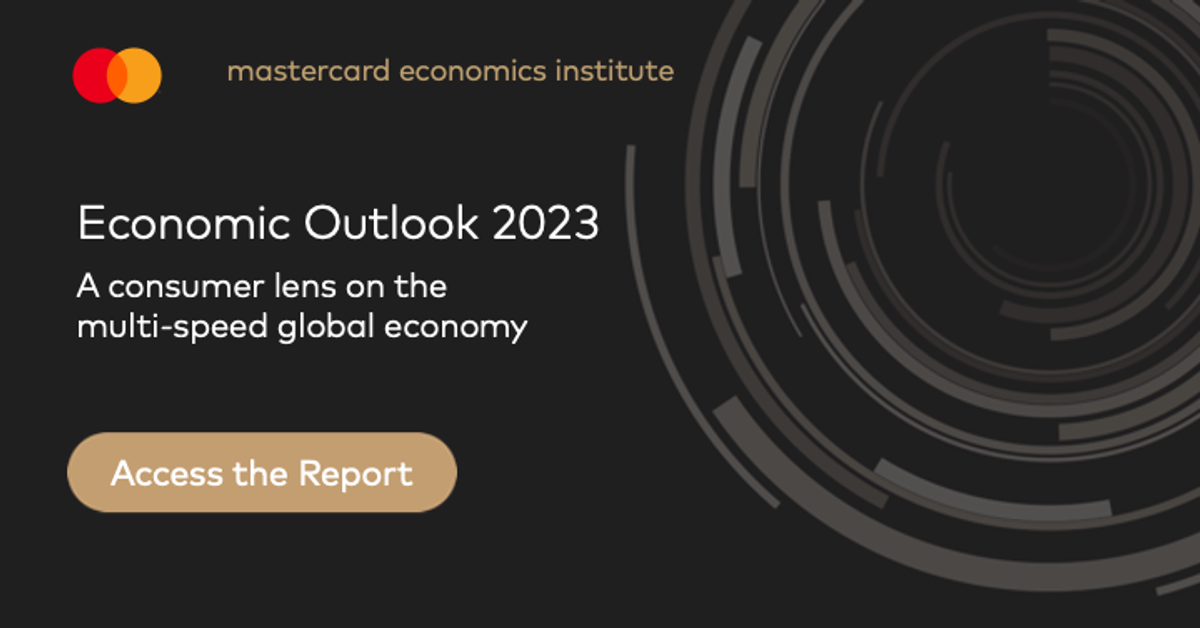 Mastercard Economics Institute’s annual “Economic Outlook 2023”