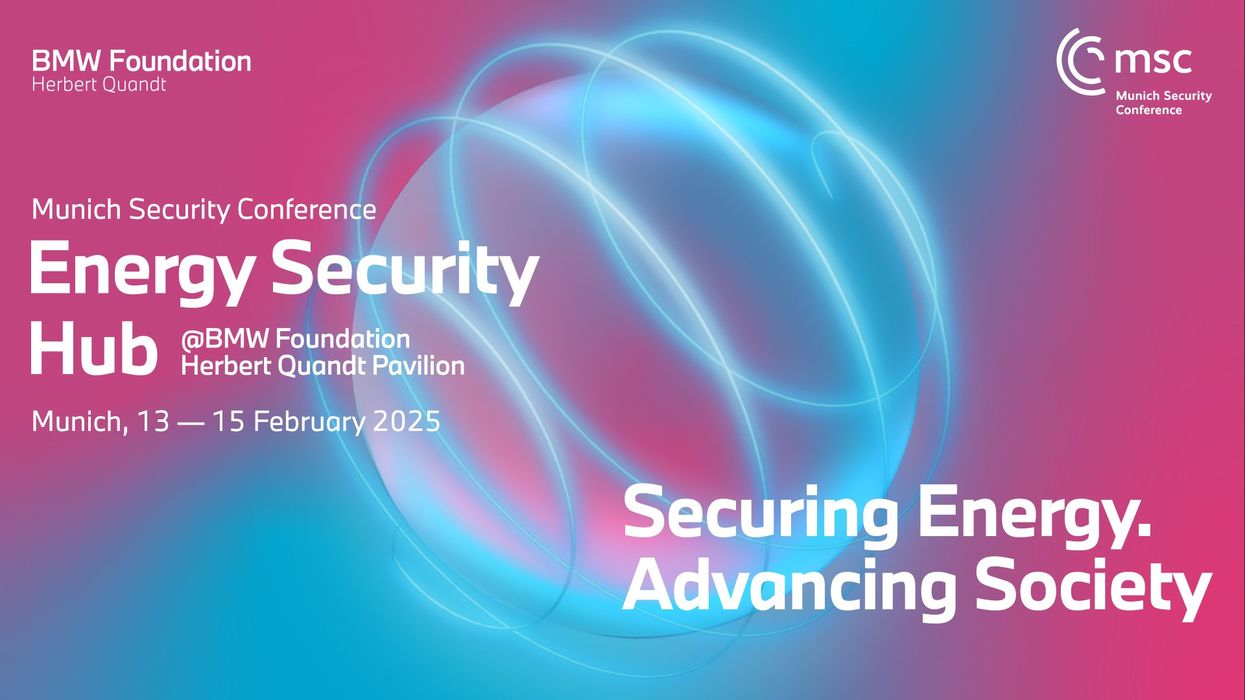 Munich Security Conference Energy Security Hub | BMW Foundation Herbert Quandt
