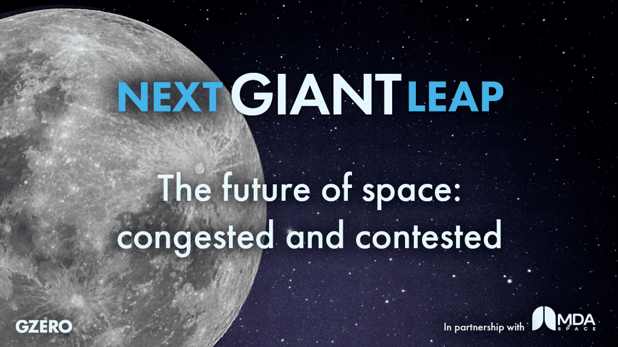 Congested Contested Space The future of space: congested and contested | Next Giant Leap | GZERO ...