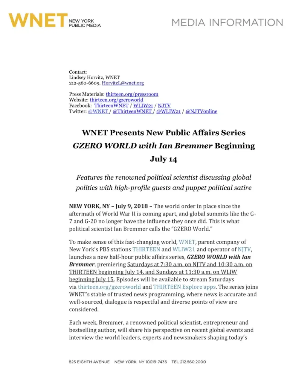 PART 1:  WNET presents new public affairs series GZERO World with Ian Bremmer beginning July 14, 2018.