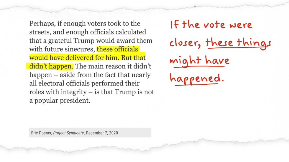 "Perhaps, if enough voters took to the streets... these officials would have delivered for him. But that didn't happen." If the vote were closer, these things might have happened.