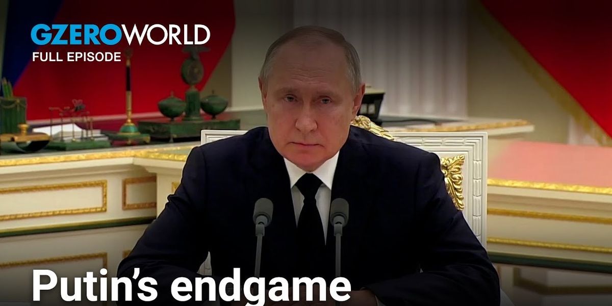 Putin's endgame in Ukraine