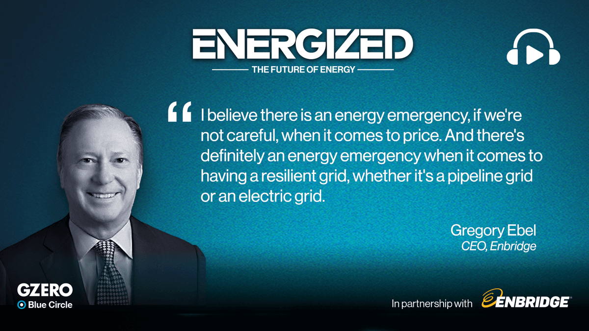 Quote card of Greg Ebel, CEO, Enbridge | Energized: The Future of Energy