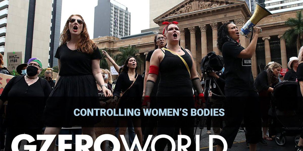 The "global obsession" with controlling women’s bodies