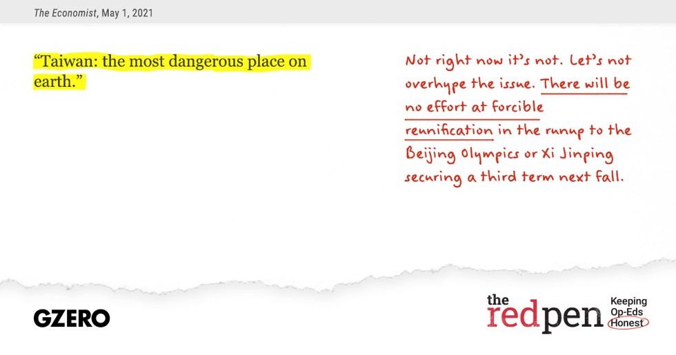 the highlighted (in yellow) part of quote on the graphic says: Taiwan: the most dangerous place on earth.