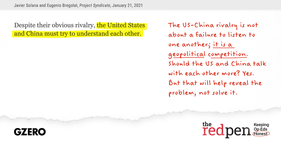 "The United States and China must try to understand each other." The US-China rivalry is not about a failure to listen to one another; it is a geopolitical competition. 