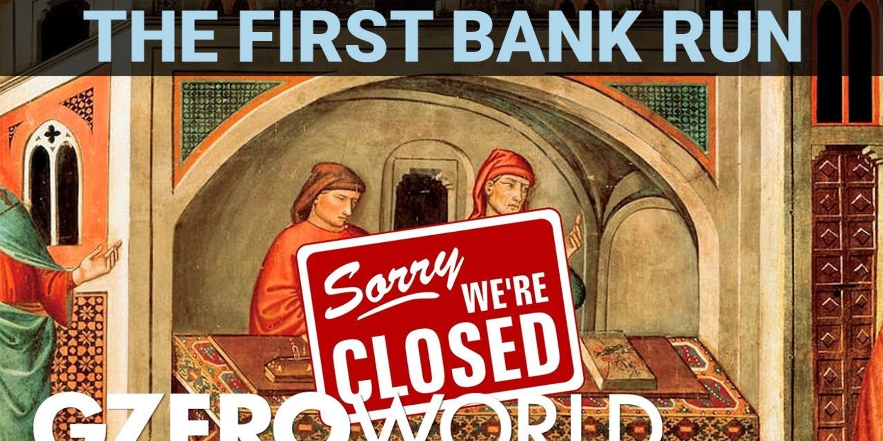 Medieval Italy, the Peruzzis & the world's first bank run