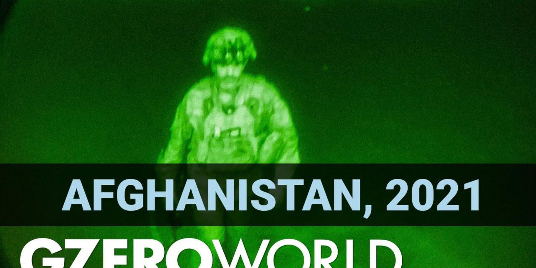 Afghanistan, 2021: Afghan & US military perspectives as the last soldier leaves