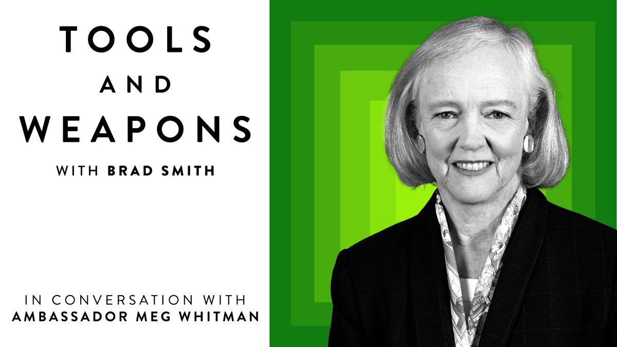 Tools and Weapons with Brad Smith - in conversation with Ambassador Meg Whitman