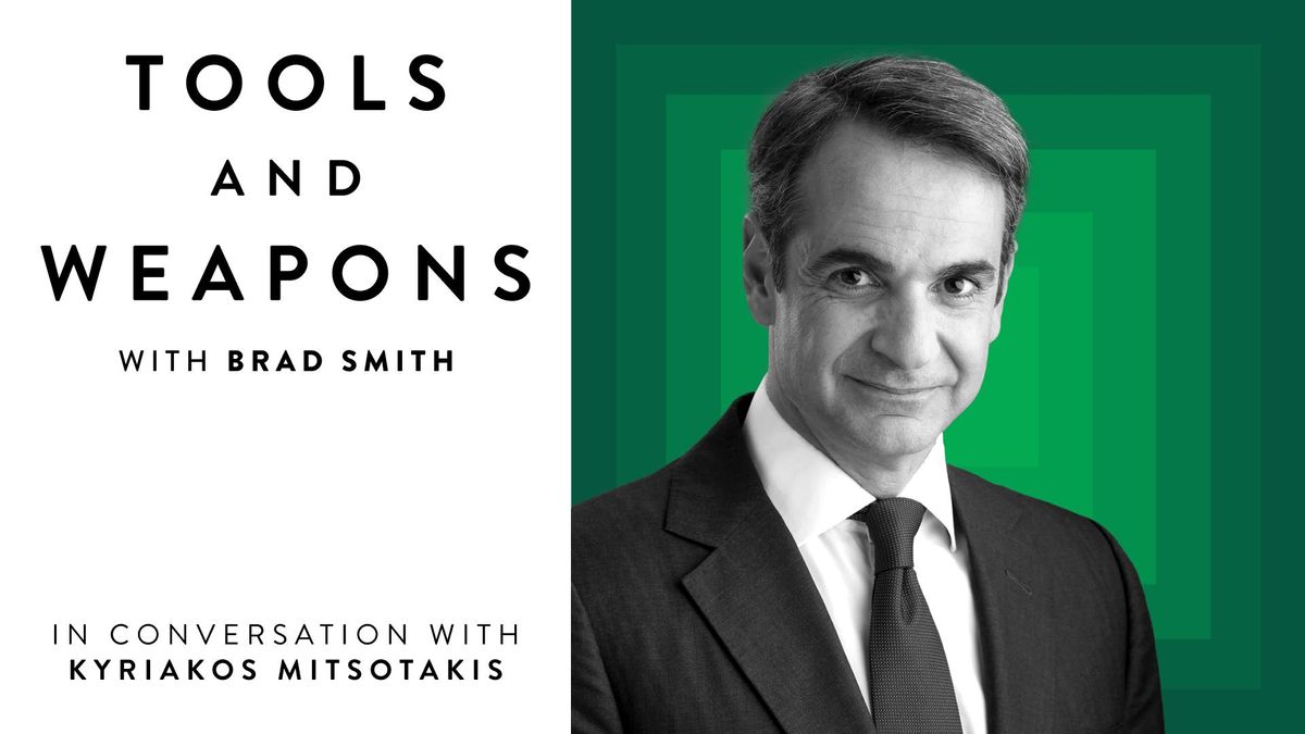 Tools and Weapons with Brad Smith podcast; photo of Kyriakos Mitsotakis, Greece’s Prime Minister.