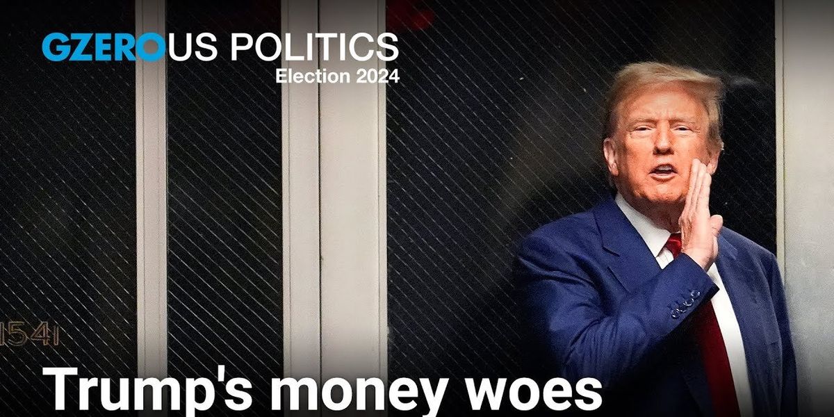 How Trump's money problems could affect the 2024 election