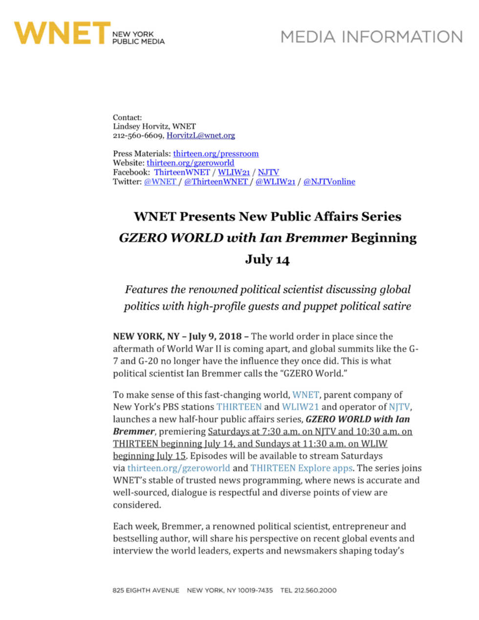 \u200bWNET presents new public affairs series GZERO World with Ian Bremmer beginning July 14, 2018.