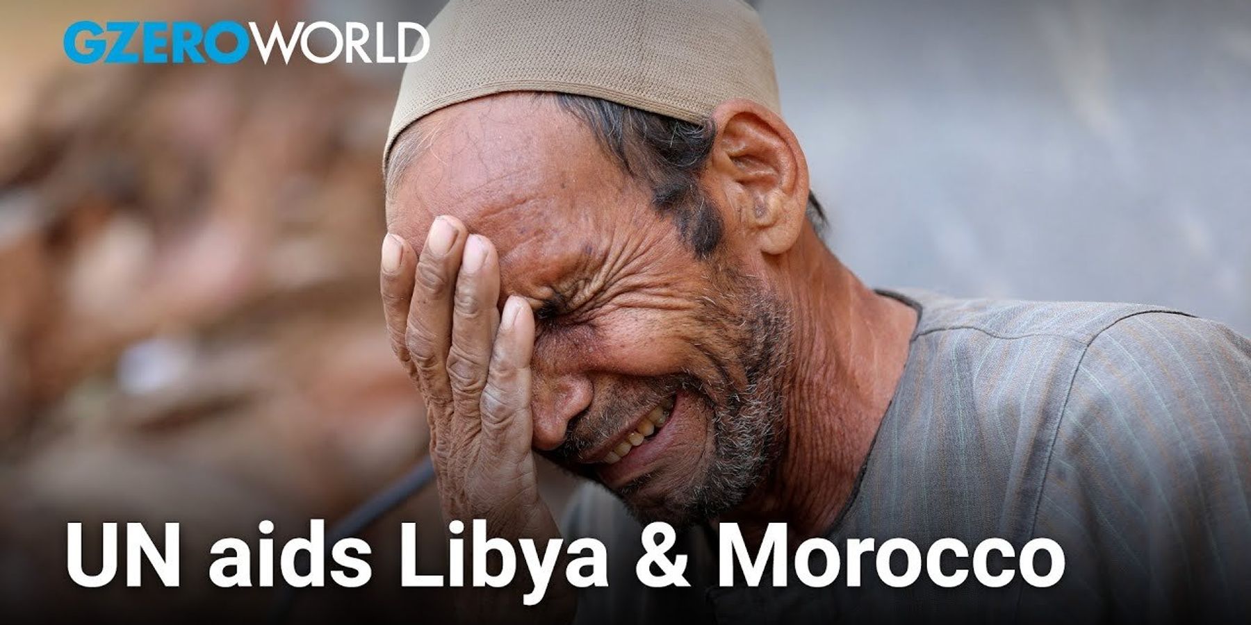 UN mobilizes to help disaster-stricken Libya and Morocco