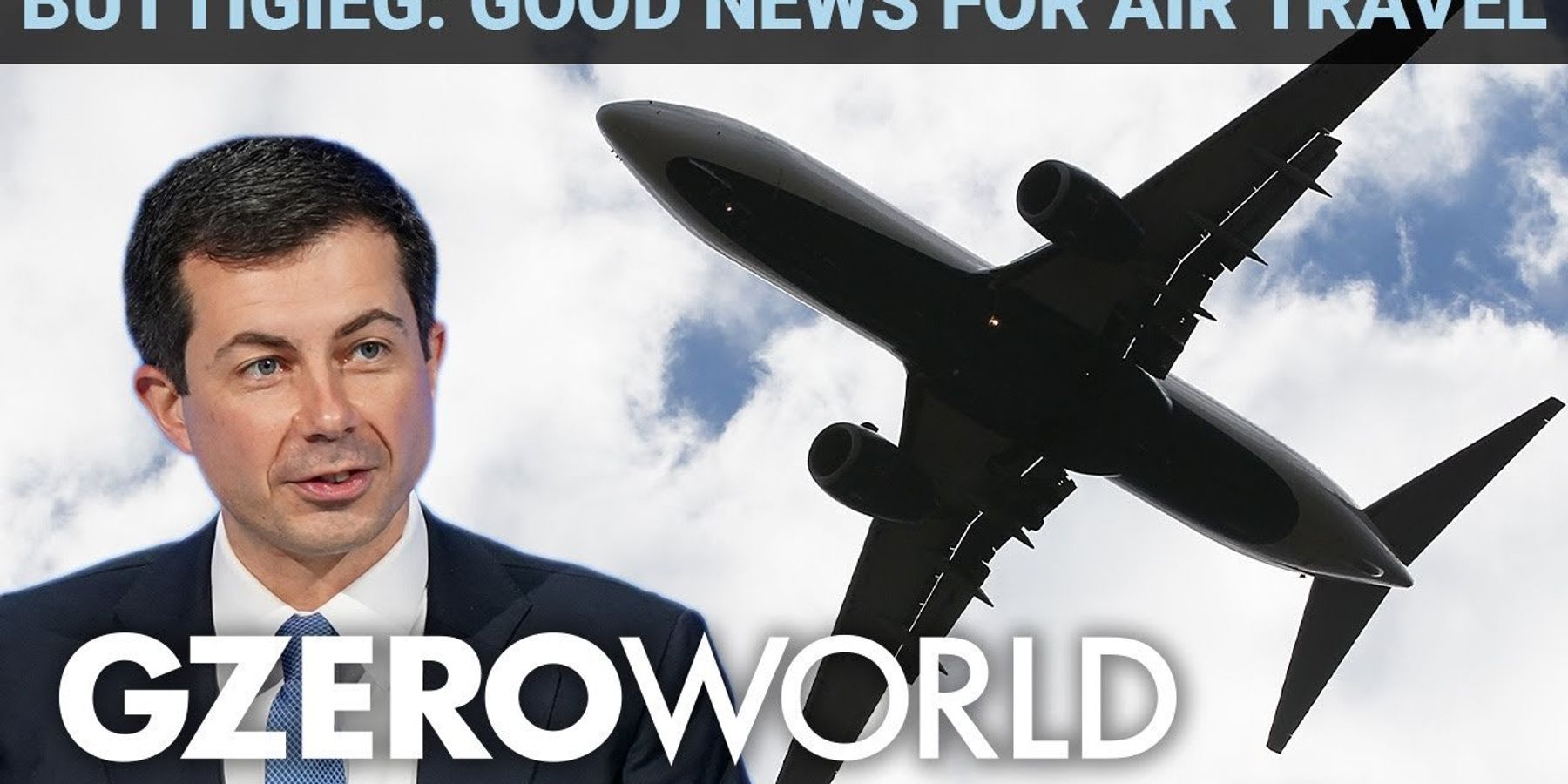 US summer travel may be easier than you think, says Pete Buttigieg