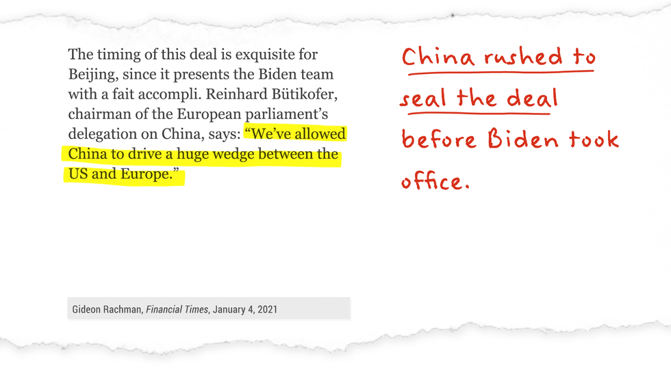 "We've allowed China to drive a huge wedge between the US and Europe." China rushed to seal the deal before Biden took office.