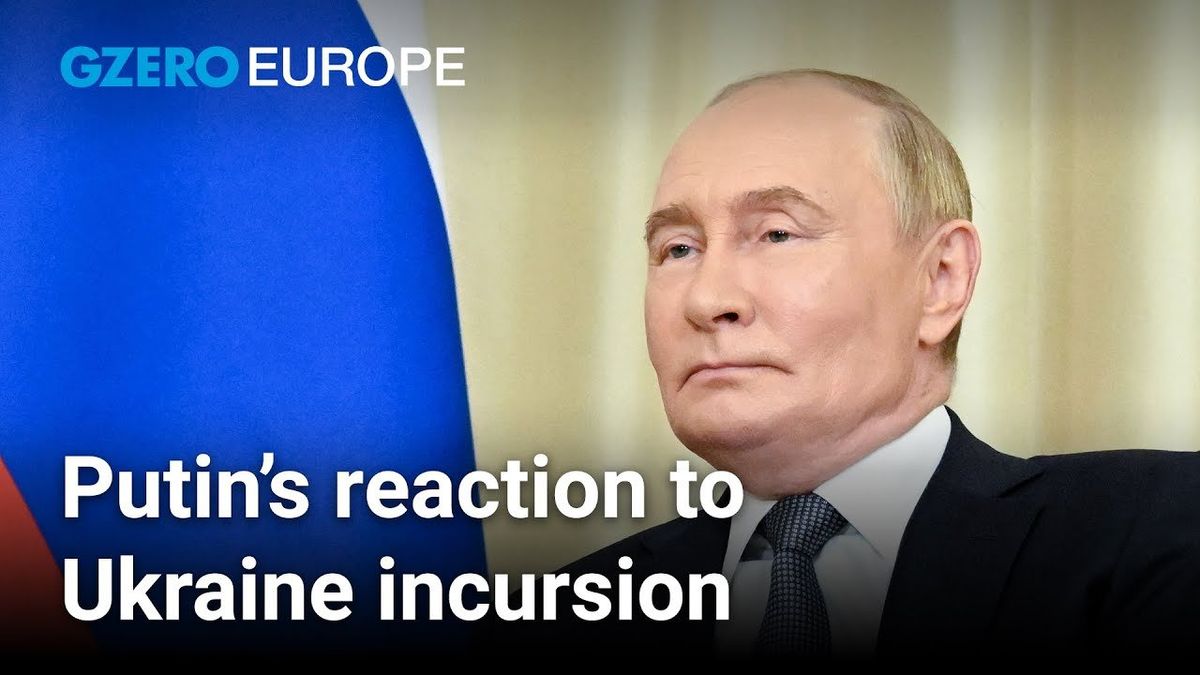Ukraine's Kursk invasion complicates Putin's war efforts