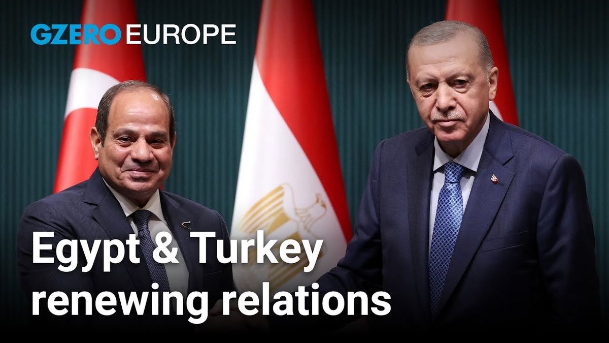 Why Egypt and Turkey finally resumed relations