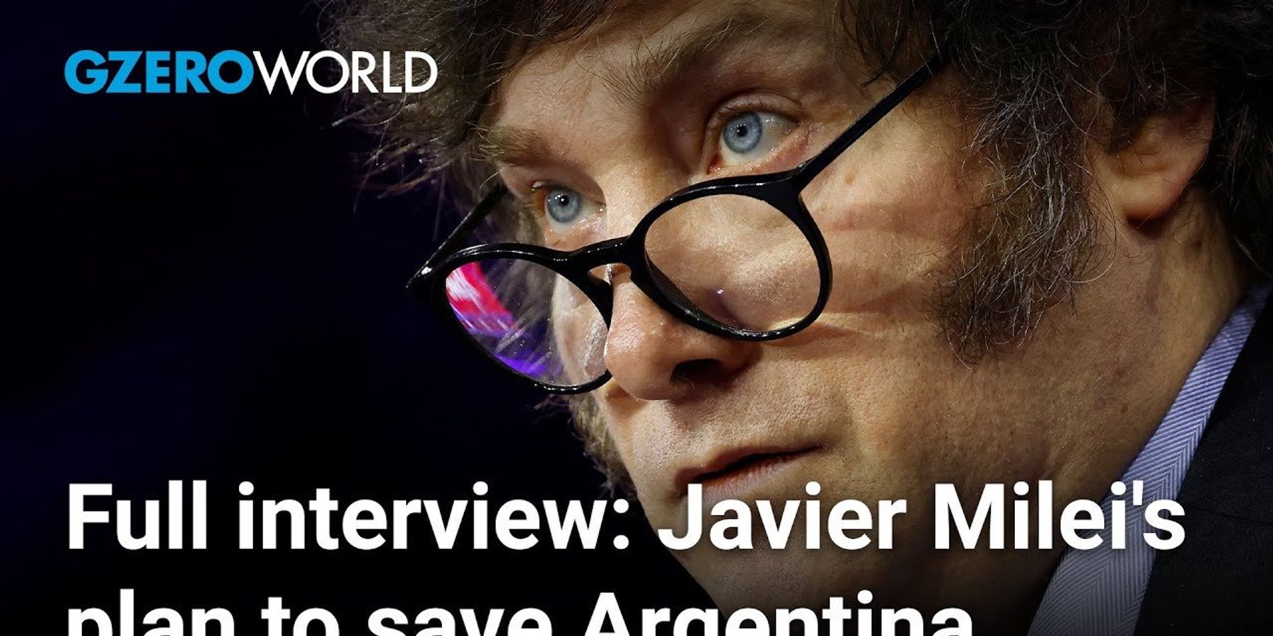 Javier Milei's plan to save Argentina: Full interview